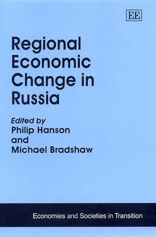 Beispielbild fr Regional Economic Change in Russia (Economies and Societies in Transition) zum Verkauf von Zubal-Books, Since 1961