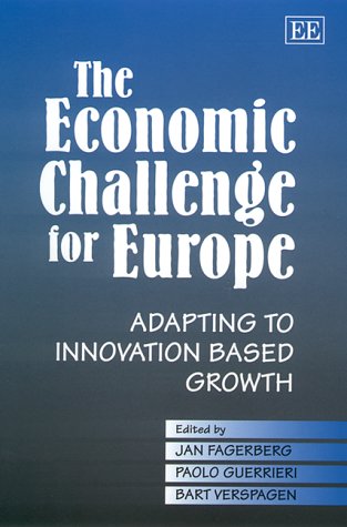 Stock image for The Economic Challenge for Europe: Adapting to Innovation Based Growth for sale by Phatpocket Limited