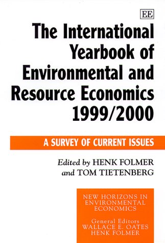 9781840641318: The International Yearbook of Environmental and Resource Economics 1999/2000: A Survey of Current Issues