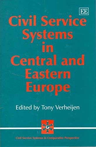 9781840641530: Civil Service Systems in Central and Eastern Europe (Civil Service Systems in Comparative Perspective series)