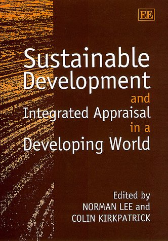 Stock image for Sustainable Development and Integrated Appraisal in a Developing World for sale by Wonder Book