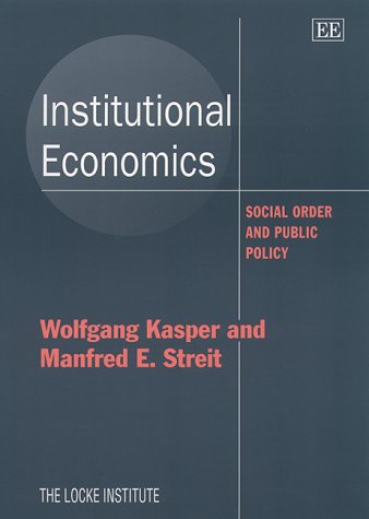 Beispielbild fr Institutional Economics: Social Order and Public Policy (Locke Institute Series) zum Verkauf von Books From California