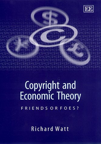 Stock image for Copyright and Economic Theory for sale by Blackwell's