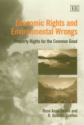 Stock image for Economic Rights and Environmental Wrongs for sale by Blackwell's
