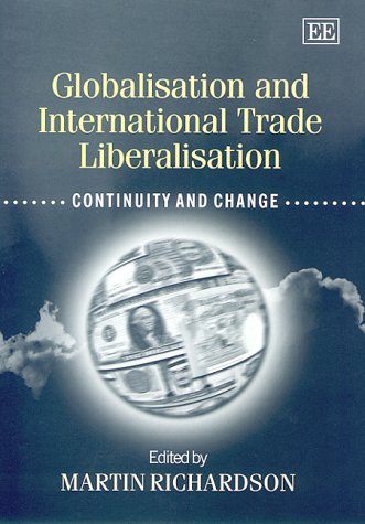 Stock image for Globalisation and International Trade Liberalisation: Continuity and Change for sale by WorldofBooks