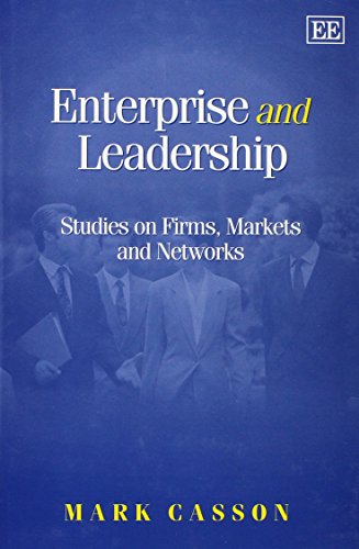 Beispielbild fr Enterprise and Leadership: Studies on Firms, Markets and Networks zum Verkauf von Goldstone Books