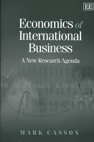 Beispielbild fr Economics of International Business : A New Research Agenda zum Verkauf von Better World Books