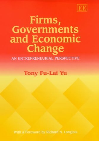 Imagen de archivo de Firms, Governments and Economic Change: An Entrepreneurial Perspective a la venta por Ammareal