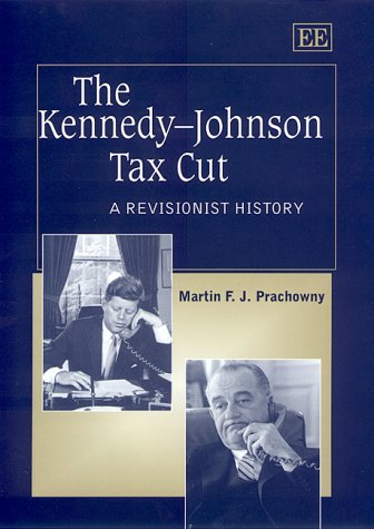 Imagen de archivo de The Kennedy-Johnson Tax Cut a la venta por Blackwell's