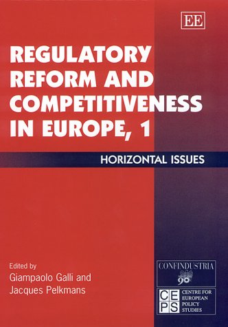 Regulatory Reform and Competitiveness in Europe: Horizontal Issues : - Volume 1