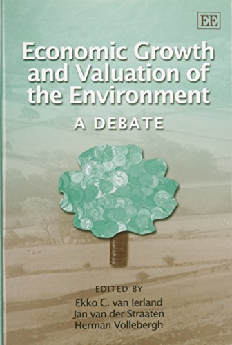 Stock image for Economic Growth and Valuation of the Environment A Debate for sale by Rain Dog Books