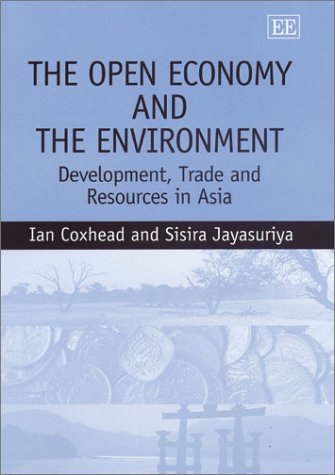 Stock image for The Open Economy and the Environment: Development, Trade and Resources in Asia for sale by Bookmonger.Ltd