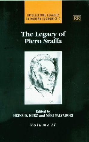 Imagen de archivo de The Legacy of Piero Sraffa (Intellectual Legacies in Modern Economics series) a la venta por Kennys Bookshop and Art Galleries Ltd.