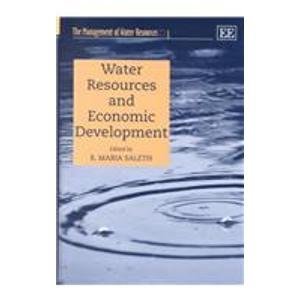 Water Resources and Economic Development (The Management of Water Resources series, 3) (9781840645019) by Saleth, R. Maria