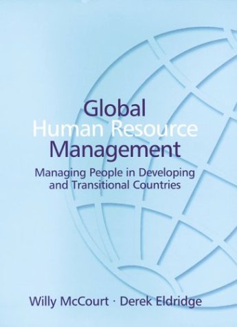 Imagen de archivo de Global Human Resource Management : Managing People in Developing and Transitional Countries a la venta por Better World Books: West