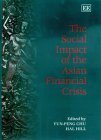 Imagen de archivo de The Social Impact of the Asian Financial Crisis a la venta por Ammareal