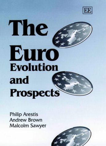 9781840645835: The Euro: Evolution and Prospects