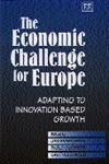 Imagen de archivo de The Economic Challenge for Europe a la venta por Books Puddle