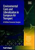 Stock image for Environmental Costs and Liberalization in European Air Transport for sale by Blackwell's