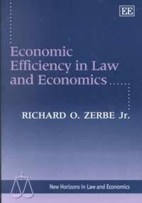 9781840646115: Economic Efficiency in Law and Economics (New Horizons in Law and Economics series)