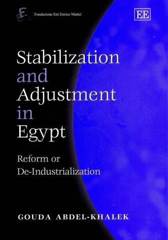 Stock image for Stabilization and Adjustment in Egypt : Reform or De-Industrialzation for sale by Better World Books: West
