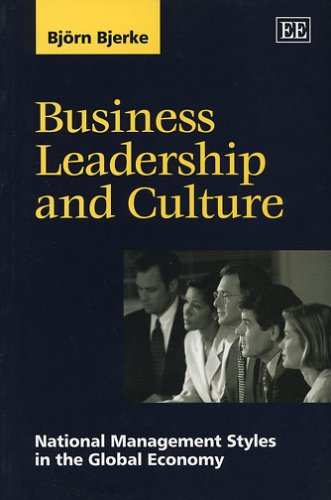 Stock image for Business Leadership and Culture : National Management Styles in the Global Economy for sale by Better World Books