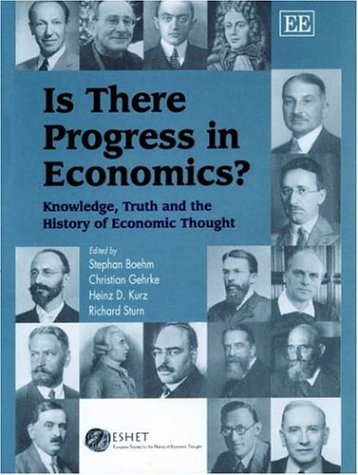 Imagen de archivo de Is There Progress in Economics?: Knowledge, Truth and the History of Economic Thought a la venta por Kennys Bookshop and Art Galleries Ltd.