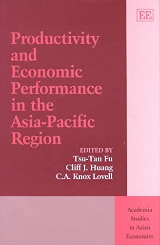Stock image for Productivity and Economic Performance in the AsiaPacific Region Academia Studies in Asian Economies series for sale by PBShop.store UK