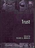 9781840647372: Trust (Critical Studies in Economic Institutions series)