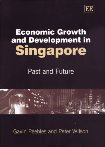 Beispielbild fr Economic Growth and Development in Singapore zum Verkauf von Romtrade Corp.