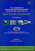 Imagen de archivo de The Handbook of Human Resource Management Policies and Practices in Asia-Pacific Economies (New Horizons in Management Series) [Hardcover] [Oct 01, 2002] Zanko, Michael a la venta por WONDERFUL BOOKS BY MAIL