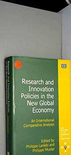 Stock image for Research and Innovation Policies in the New Global Economy (New Horizons in the Economics of Innovation series) for sale by Basi6 International