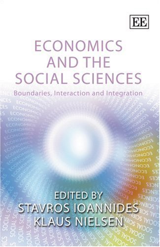 Stock image for Economics and the Social Sciences : Boundaries, Interaction and Integration for sale by Better World Books: West