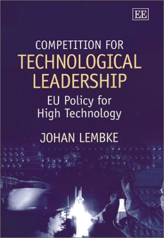 Beispielbild fr Competition for Technological Leadership: Eu Policy for High Technology zum Verkauf von Wonder Book