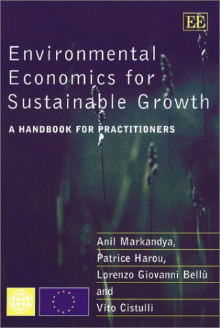 Beispielbild fr Environmental Economics for Sustainable Growth zum Verkauf von Blackwell's