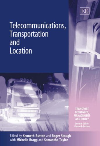 9781840648461: Telecommunications, Transportation and Location (Transport Economics, Management and Policy series)