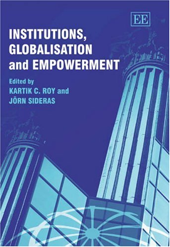Imagen de archivo de Institutions, Globalisation and Empowerment a la venta por Books Puddle