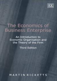 9781840649055: The Economics of Business Enterprise: An Introduction to Economic Organisation and the Theory of the Firm, Third Edition