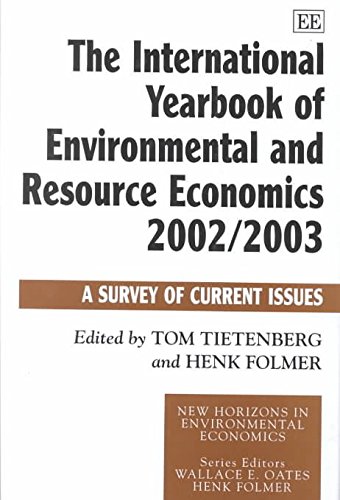 Beispielbild fr The International Yearbook of Environmental and Resource Economics 2002/2003 : A Survey of Current Issues zum Verkauf von Better World Books