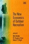 Beispielbild fr The New Economics of Outdoor Recreation zum Verkauf von Better World Books Ltd