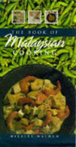 Book of Malaysian Cooking (9781840650143) by Hilaire Walden