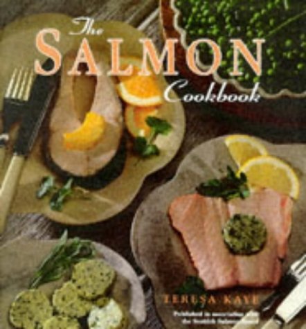 9781840650372: The Salmon Cookbook Kaye Teresa