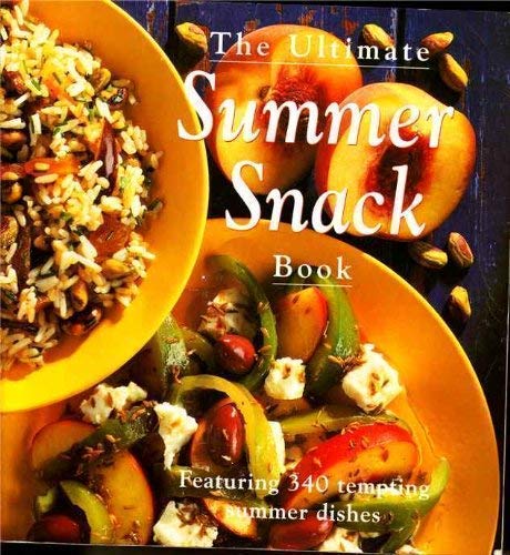 The Ultimate Summer Snack Book (9781840650877) by Jansz, Meg; Rhodes, Lorna