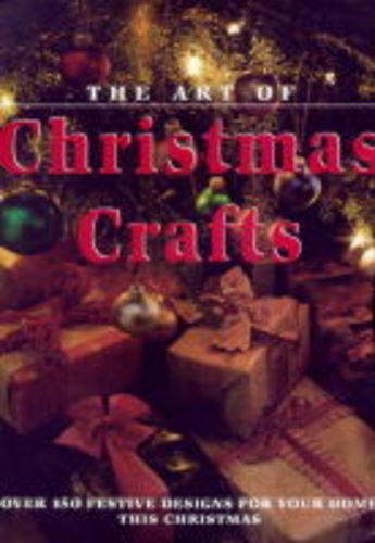 Imagen de archivo de ART OF CHRISTMAS CRAFTS a la venta por WorldofBooks