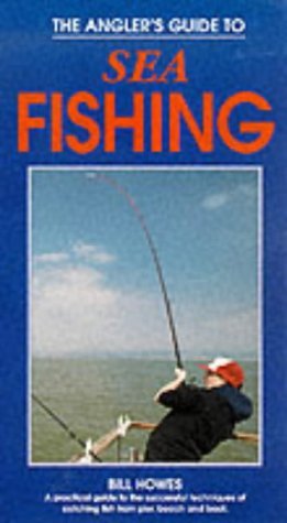 Beispielbild fr The Angler's Guide to Sea Fishing zum Verkauf von AwesomeBooks