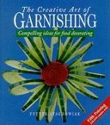 Stock image for CREATIVE ART OF GARNISHING for sale by WorldofBooks