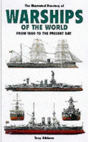 Beispielbild fr The Illustrated Directory of Warships From 1860 to the Present Day zum Verkauf von Wonder Book