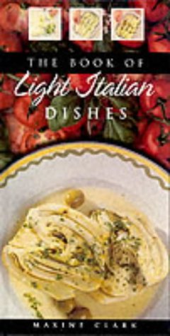 Beispielbild fr LIGHT ITALIAN DISHES REVISED zum Verkauf von WorldofBooks