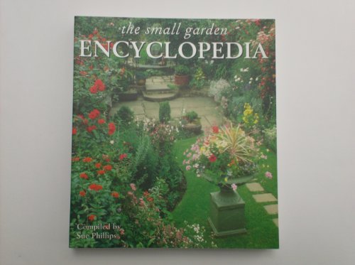 9781840653267: The Encyclopedia of the Small Garden