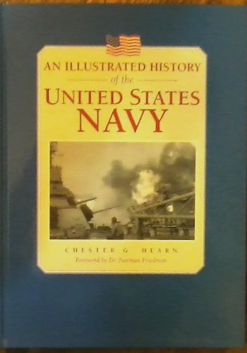 Beispielbild fr An Illustrated History of the United States Navy zum Verkauf von HPB-Ruby